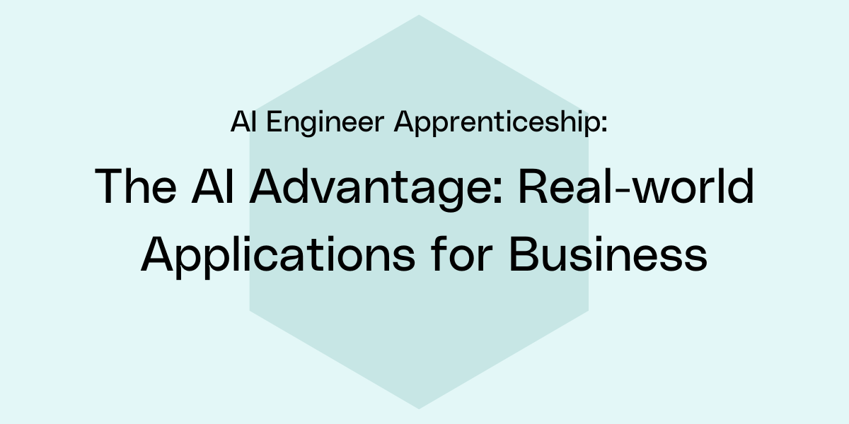 The AI Advantage: Real-world Applications for Business